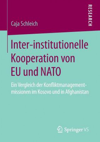 Libro Inter-Institutionelle Kooperation Von Eu Und NATO Caja Schleich