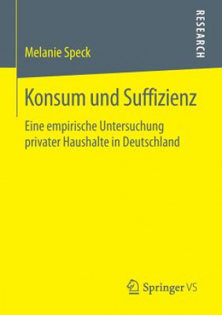 Knjiga Konsum Und Suffizienz Melanie Speck