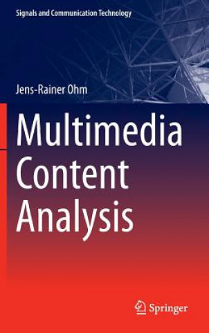 Kniha Multimedia Content Analysis Jens Ohm