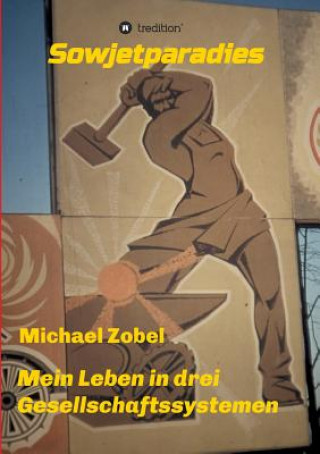 Książka Sowjetparadies MICHAEL ZOBEL