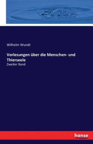 Livre Vorlesungen uber die Menschen- und Thierseele WILHELM WUNDT