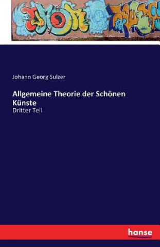 Livre Allgemeine Theorie der Schoenen Kunste JOHANN GEORG SULZER