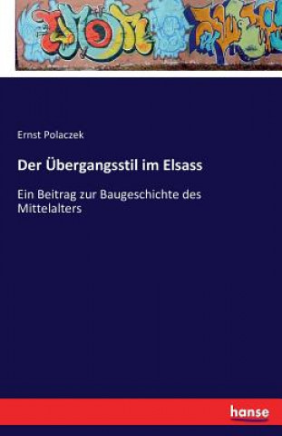 Buch UEbergangsstil im Elsass ERNST POLACZEK