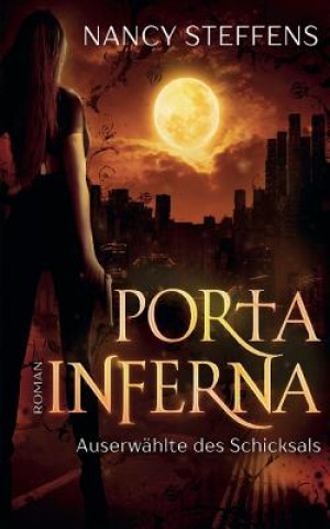 Knjiga Porta Inferna NANCY STEFFENS