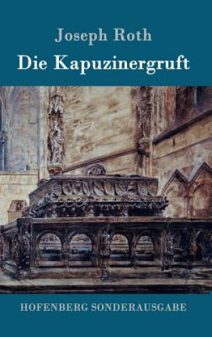 Buch Die Kapuzinergruft Joseph Roth