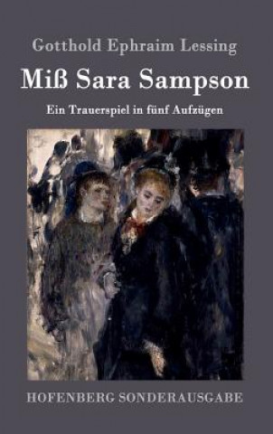 Könyv Miss Sara Sampson GOTTHOLD EPHRAIM LES
