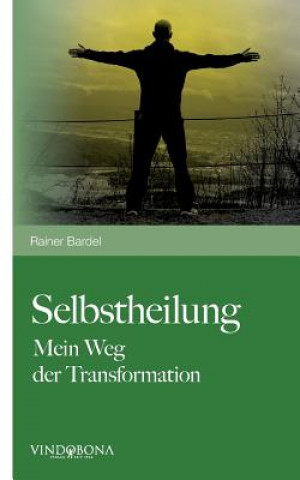 Könyv Selbstheilung RAINER BARDEL