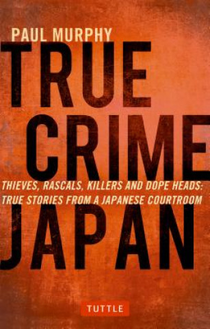 Carte True Crime Japan Paul Murphy
