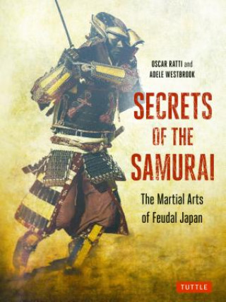Kniha Secrets of the Samurai Oscar Ratti