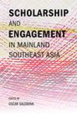 Książka Scholarship and Engagement in Mainland Southeast Asia 