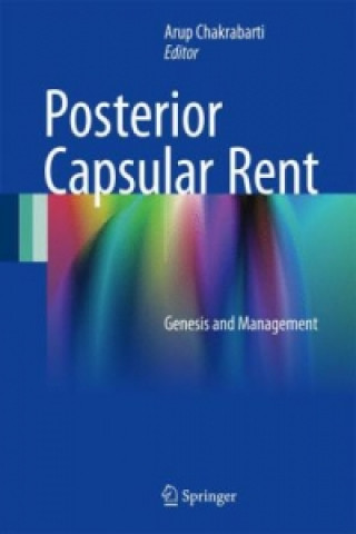 Kniha Posterior Capsular Rent Arup Chakrabarti