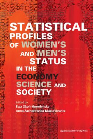 Kniha Statistical Profiles of Women's and Men's Status in the Economy, Science and Society Ewa Okon-horodynska