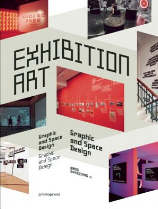 Książka Exhibition Art - Graphics and Space Design Wang Shaoqiang