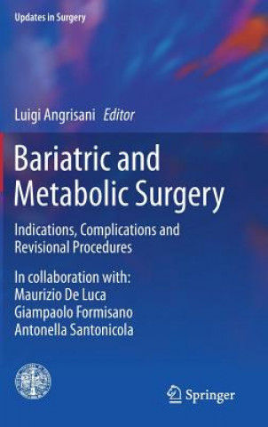 Kniha Bariatric and Metabolic Surgery Luigi Angrisani