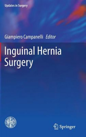 Kniha Inguinal Hernia Surgery Giampiero Campanelli