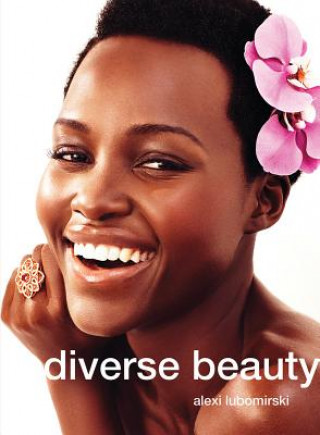 Книга Diverse Beauty Alexi Lubomirski
