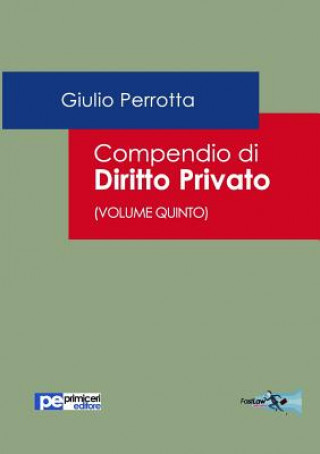 Kniha Compendio di Diritto Privato (Volume Quinto) GIULIO PERROTTA
