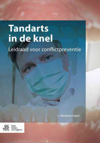 Книга Tandarts in de knel L. Abraham-Inpijn