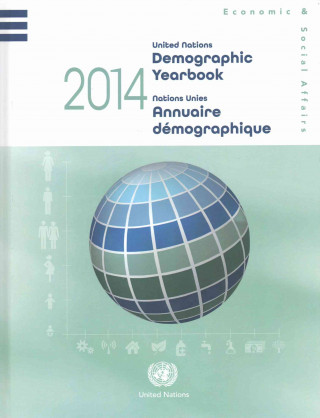 Kniha Demographic yearbook 2014 United Nations: Department of Economic and Social Affairs: Statistics Division