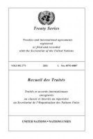 Książka Treaty Series Volume 2771 2011 I. Numbers 48793-48807 United Nations: Office of Legal Affairs