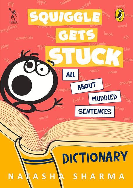 Knjiga Squiggle Gets Stuck Natasha Sharma