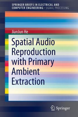Książka Spatial Audio Reproduction with Primary Ambient Extraction JianJun He