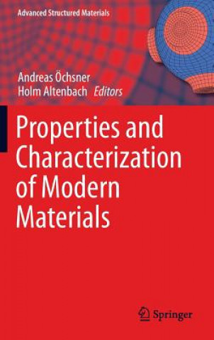 Книга Properties and Characterization of Modern Materials Andreas Öchsner