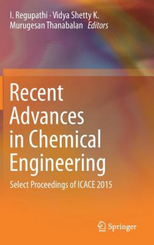 Carte Recent Advances in Chemical Engineering I Regupathi