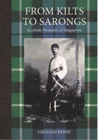 Książka From Kilts to Sarongs GRAHAM BERRY