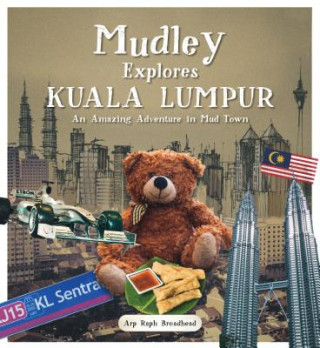 Carte Mudley Explores Kuala Lumpur Arp Raph