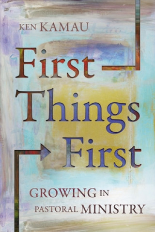 Knjiga First Things First Ken Kamau