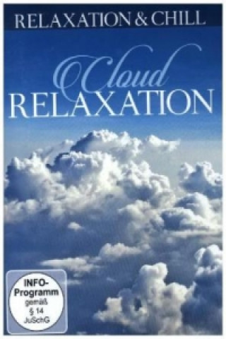 Видео Cloud Relaxation, 1 DVD Relaxation & Chill