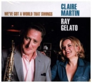 Аудио We've got a World that Swings, 1 Audio-CD Claire/Gelato Martin