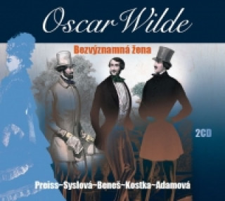 Audio Bezvýznamná žena Oscar Wilde