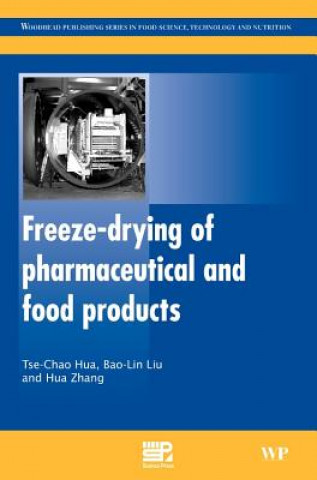 Carte Freeze-Drying of Pharmaceutical and Food Products Tse-Chao Hua