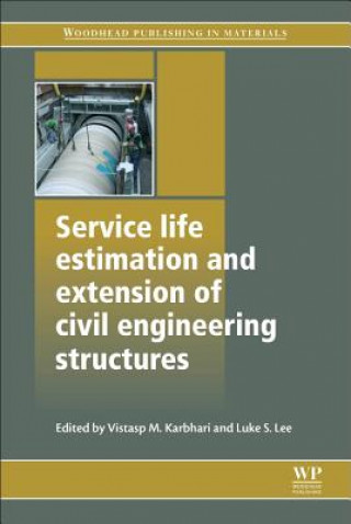 Buch Service Life Estimation and Extension of Civil Engineering Structures Vistasp M. Karbhari