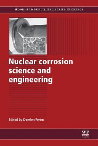 Książka Nuclear Corrosion Science and Engineering 