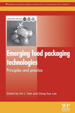 Knjiga Emerging Food Packaging Technologies Kit L. Yam