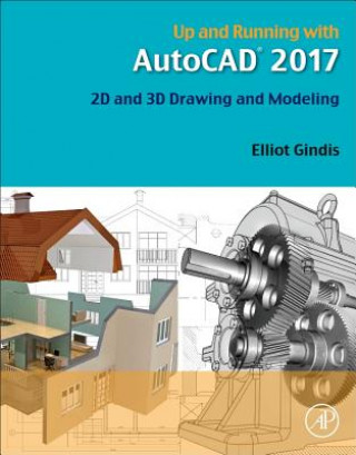 Knjiga Up and Running with AutoCAD 2017 Elliot Gindis