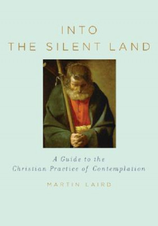 Książka Into the Silent Land Martin Laird