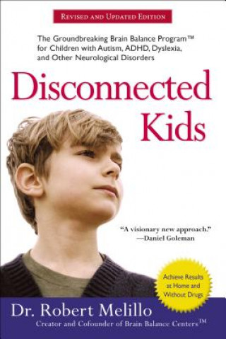 Knjiga Disconnected Kids - Revised and Updated Robert Melillo