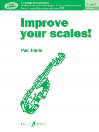 Książka Improve your scales! Violin Grade 2 Paul Harris