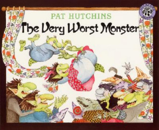 Kniha Very Worst Monster Pat Hutchins