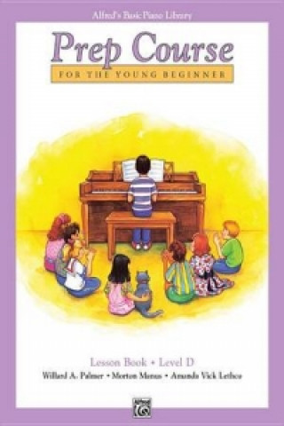 Könyv Alfred's Basic Piano Prep Course Lesson Book, Bk D Morton Manus
