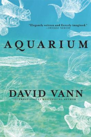Könyv Aquarium David Vann