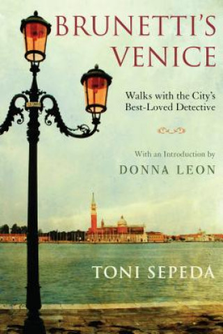 Kniha Brunetti's Venice Toni Sepeda