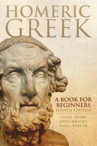 Carte Homeric Greek: A Book for Beginners Clyde Pharr