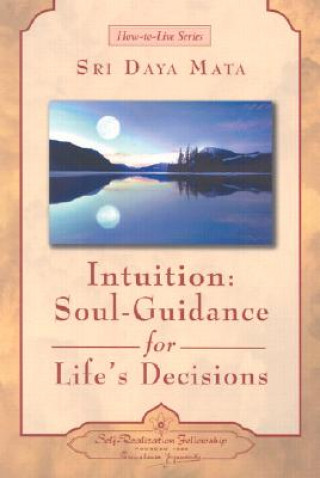 Kniha Intuition Sri Daya Mata