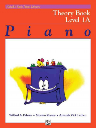 Kniha Alfred's Basic Piano Library Theory, Bk 1a Morton Manus