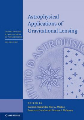 Knjiga Astrophysical Applications of Gravitational Lensing Evencio Mediavilla